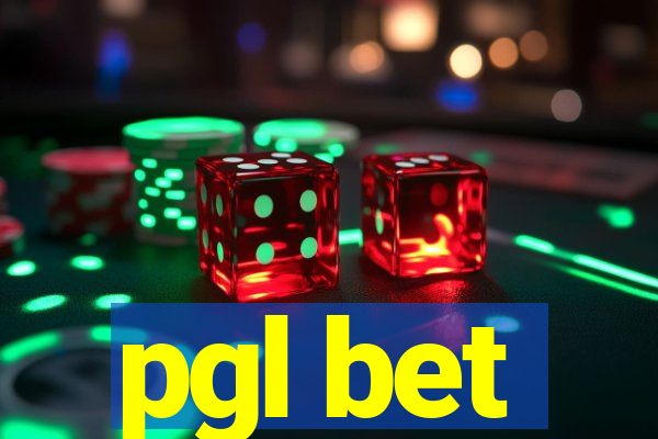 pgl bet